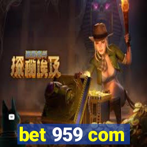 bet 959 com